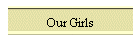 Our Girls